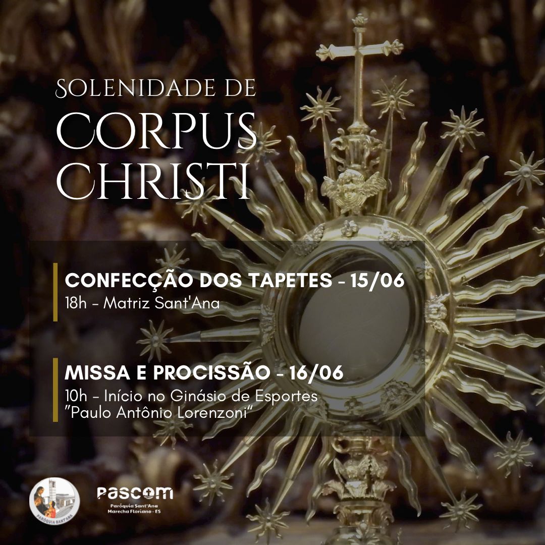 Paróquia de SantAna terá Solenidade de CORPUS CHRISTI