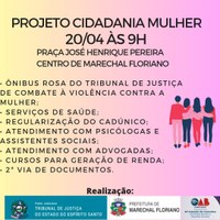  Projeto Cidadania da Mulher, o “Ônibus rosa” chega a Marechal Floriano 
