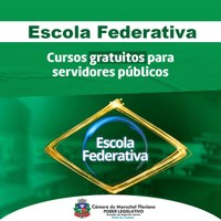 Câmara Municipal de Marechal Floriano em parceria com a Escola Federativa implanta cursos para os Munícipes