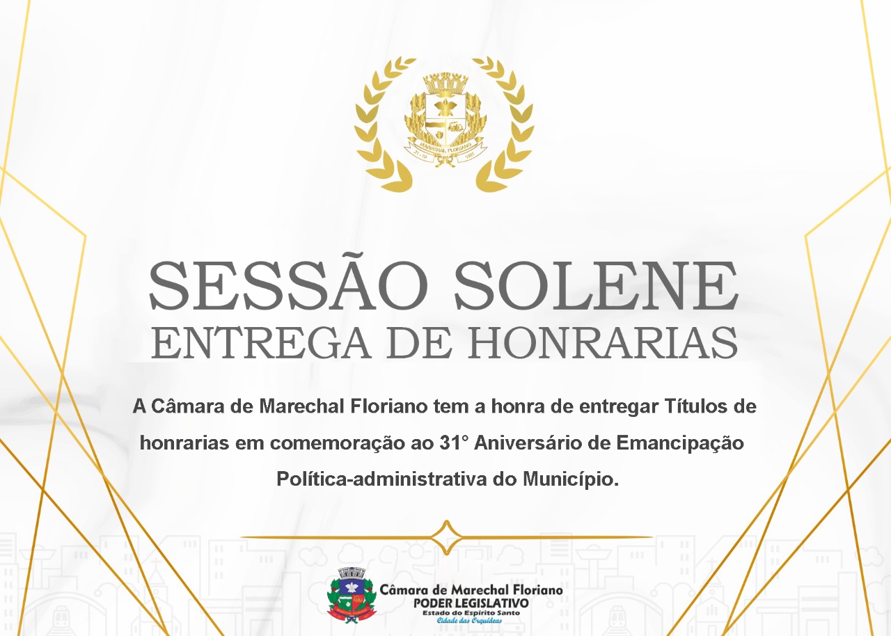 Veja o vídeo: Câmara de Marechal Floriano realiza Sessão Solene de entrega de Títulos e de Honraria